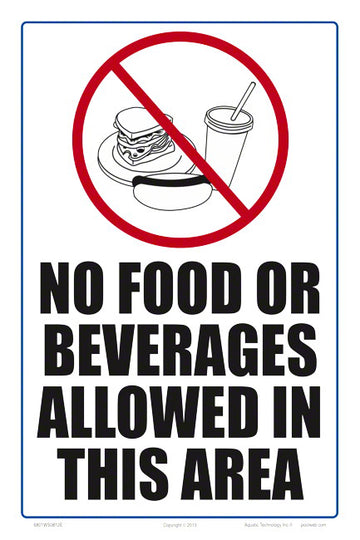 No Food or Beverages Allowed Sign - 8 x 12 Inches on Styrene Plastic