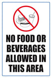 No Food or Beverages Allowed Sign - 12 x 18 Inches on Styrene Plastic