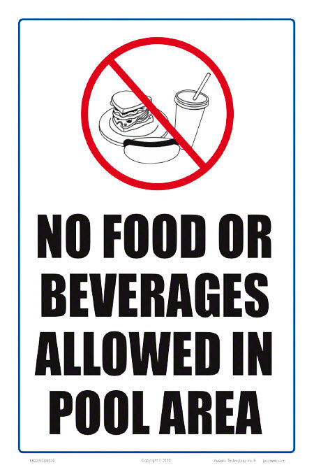 No Food or Beverages Allowed In Pool Area Sign - 8 x 12 Inches on Heavy-Duty Aluminum
