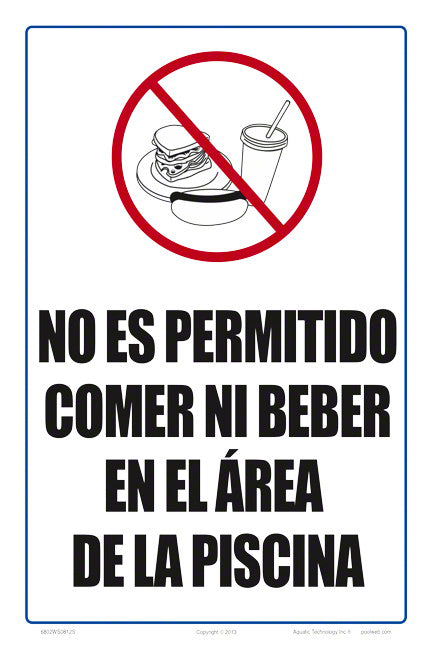No Food or Beverages Allowed in Pool Area Sign in Spanish - 8 x 12 Inches on Styrene Plastic