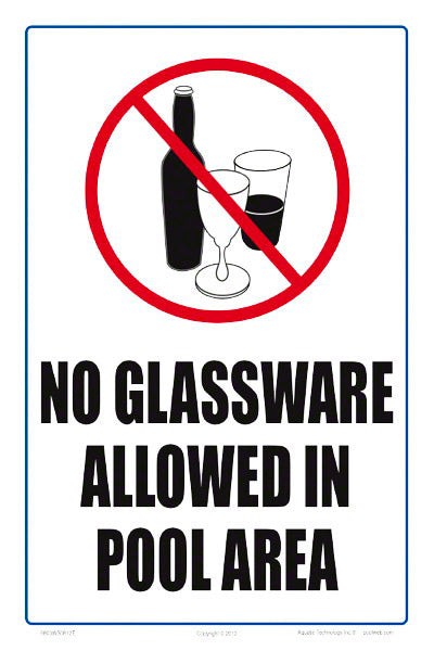 No Glassware Allowed Sign - 8 x 12 Inches on Styrene Plastic