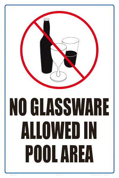 No Glassware Allowed Sign - 12 x 18 Inches on Styrene Plastic