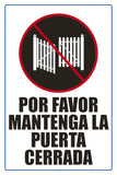 Keep Gate Closed Sign in Spanish - 12 x 18 Inches on Heavy-Duty Aluminum