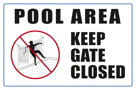 Pool Area Keep Gate Closed Sign - 18 x 12 Inches on Heavy-Duty Aluminum