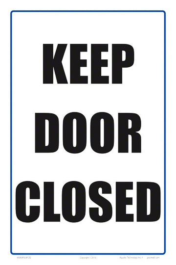 Keep Door Closed Sign - 8 x 12 Inches on Adhesive Vinyl