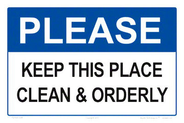 Please Keep This Place Clean Sign - 12 x 8 Inches on Styrene Plastic