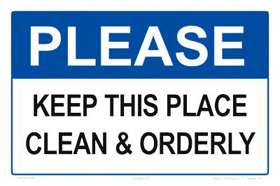 Please Keep This Place Clean Sign - 12 x 08 Inches on Heavy-Duty Aluminum