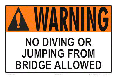 No Diving or Jumping from Bridge Sign - 12x08 Inch