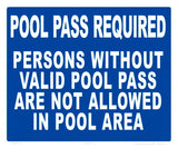 Pool Pass Required Sign - 12 x 10 Inches on Heavy-Duty Aluminum