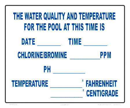 Pool Water Quality and Temperature Write-on Sign - 12 x 10 Inches on Heavy-Duty Aluminum