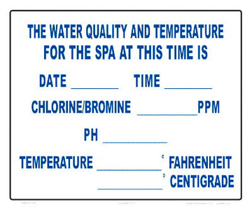 Spa Water Quality and Temperature Write-on Sign - 12 x 10 Inches on Styrene Plastic