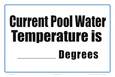 Current Pool Water Temperature Write-on Sign - 12 x 8 Inches on Heavy-Duty Aluminum