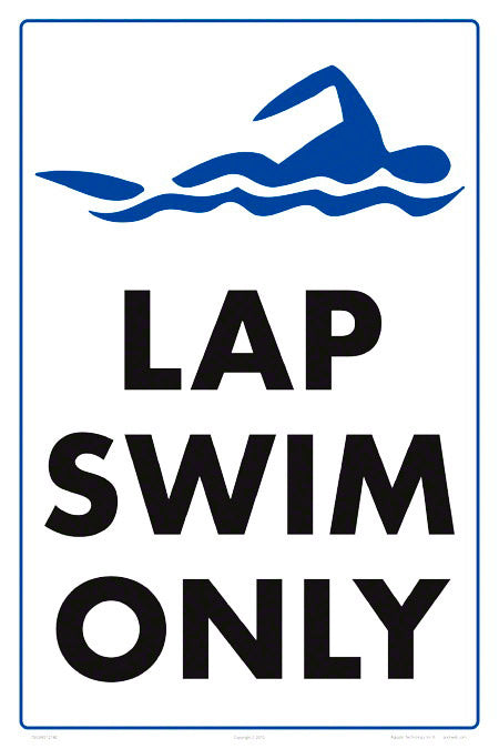 Lap Swim Only Sign - 12 x 18 Inches on Heavy-Duty Aluminum