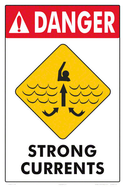 Danger Strong Currents Sign - 12 x 18 Inches on Heavy-Duty Aluminum