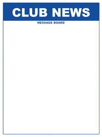 Club News Write-on Sign - 18 x 24 Inches on Styrene Plastic