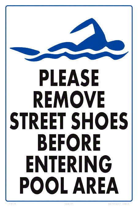 Please Remove Street Shoes With Graphic Sign - 12 x 18 Inches on Heavy-Duty Aluminum
