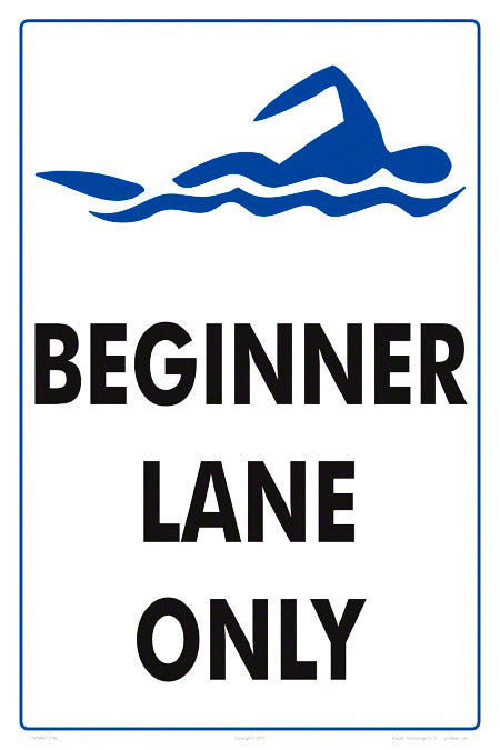 Beginner Lane Only Sign - 12 x 18 Inches on Styrene Plastic
