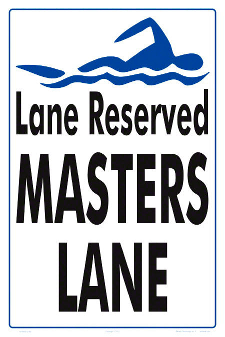 Lane Reserved Masters Sign - 12 x 18 Inches on Styrene Plastic