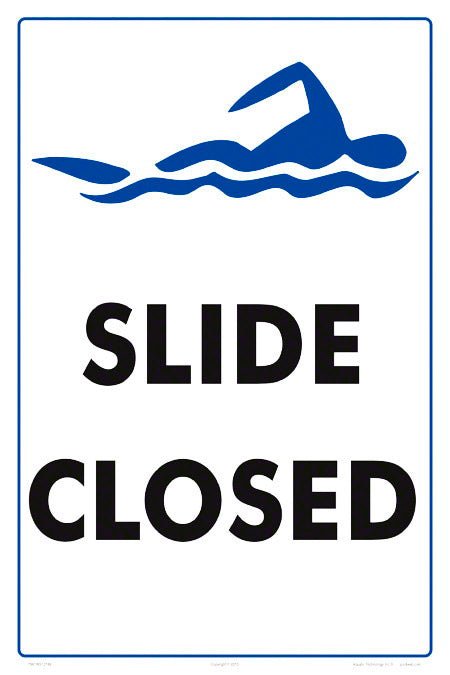 Slide Closed Sign - 12 x 18 Inches on Styrene Plastic