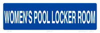 Women's Pool Locker Room Sign - 12 x 04 Inches on Styrene Plastic