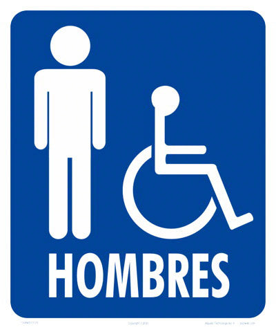 Men/Wheelchair Accessible Sign in Spanish - 10 x 12 Inches on Heavy-Duty Aluminum