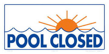 Pool Closed (With Sunset Graphic) Sign - 12 x 6 Inches on Heavy-Duty Aluminum