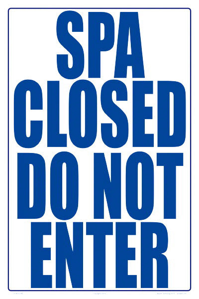 Spa Closed Sign - 12x18 Inch