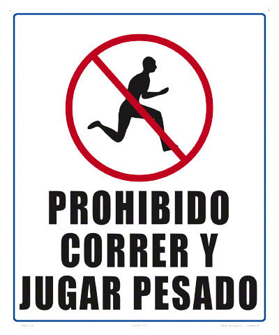 No Rough Play Sign in Spanish - 10 x 12 Inches on Styrene Plastic