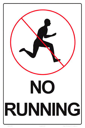 No Running Sign - 12 x 18 Inches on Heavy-Duty Aluminum
