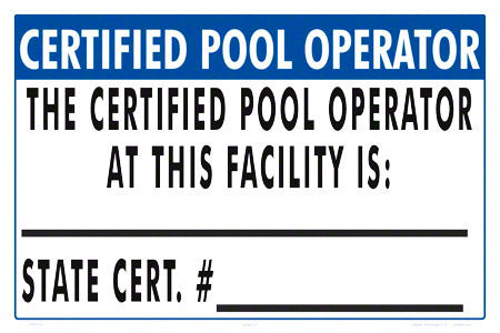 Certified Pool Operator Sign - 18 x 12 Inches on Styrene Plastic (Customize or Leave Blank)