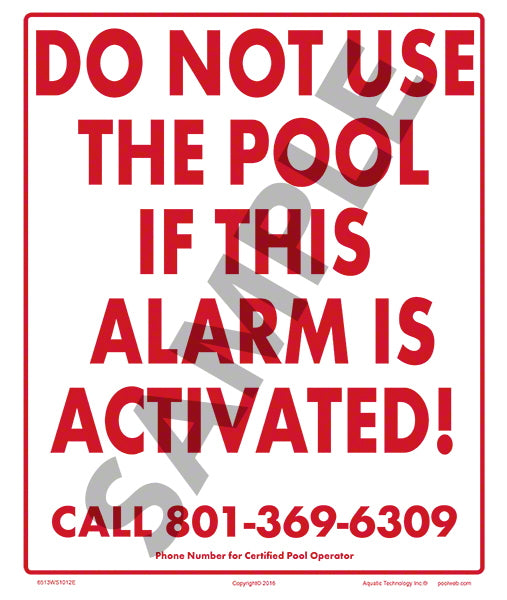 Do Not Use Pool Sign Do Not Use Pool If Alarm Activated Aluminum Sign - 10x12 Inch