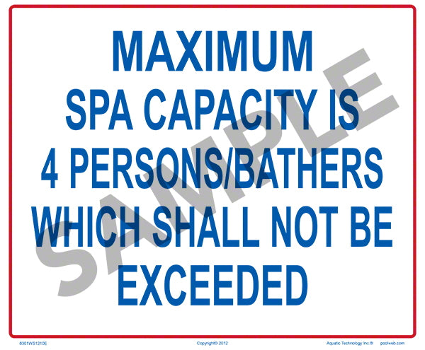 Maximum Spa Capacity Sign - 12 x 10 Inches on Heavy-Duty Aluminum (Customize or Leave Blank)