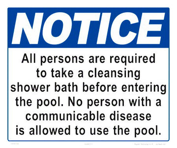 Notice Shower Required Sign - 12 x 10 Inches on Heavy-Duty Aluminum