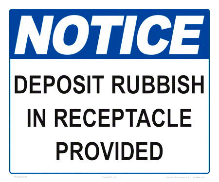 Notice Deposit Rubbish Sign - 12 x 10 Inches on Styrene Plastic