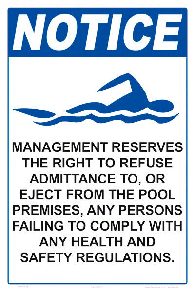 Notice Management Reserves the Right Sign - 12 x 18 Inches on Heavy-Duty Aluminum