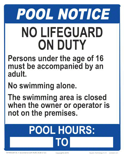 New Jersey Pool Notice - No Lifeguard on Duty With Hours Statement Sign - 8 x 10 Inches on Styrene Plastic (Customize or Leave Blank)