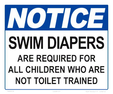 Notice Swim Diapers Required Sign - 12 x 10 Inch on Vinyl Stick-on