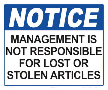 Notice Not Responsible for Lost Articles Sign - 12 x 10 Inches on Heavy-Duty Aluminum