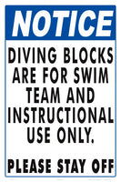 Notice Diving Blocks for Swim Team Sign - 12 x 18 Inches on Styrene Plastic