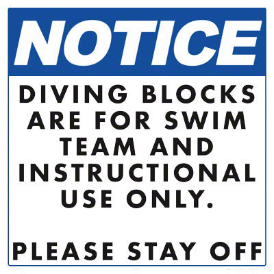 Notice Diving Blocks for Swim Team Sign - 18 x 18 Inches on Styrene Plastic