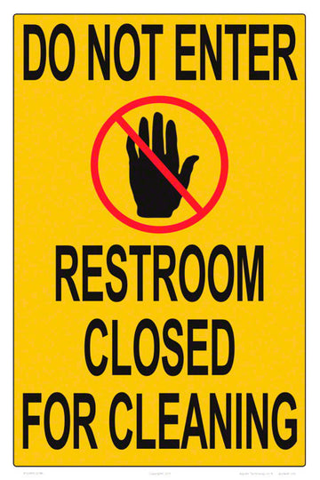 Do Not Enter Restroom Closed Sign - 12 x 18 Inches on Heavy-Duty Aluminum