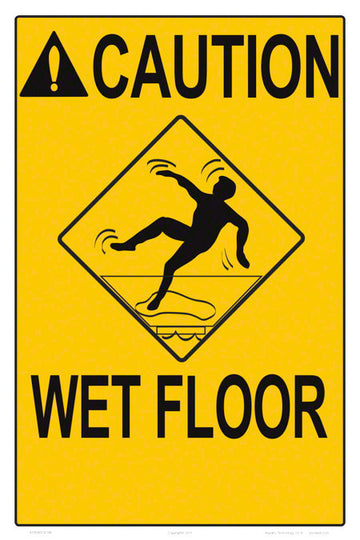 Wet Floor Caution Sign - 12 x 18 Inches on Styrene Plastic