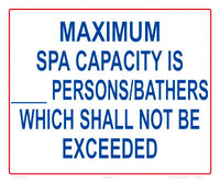 Maximum Spa Capacity Sign - 12 x 10 Inches on Heavy-Duty Aluminum (Customize or Leave Blank)
