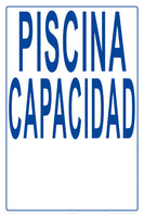Pool Capacity With 4 Inch Lettering Sign in Spanish - 12 x 18 Inches on Heavy-Duty Aluminum (Customize or Leave Blank)