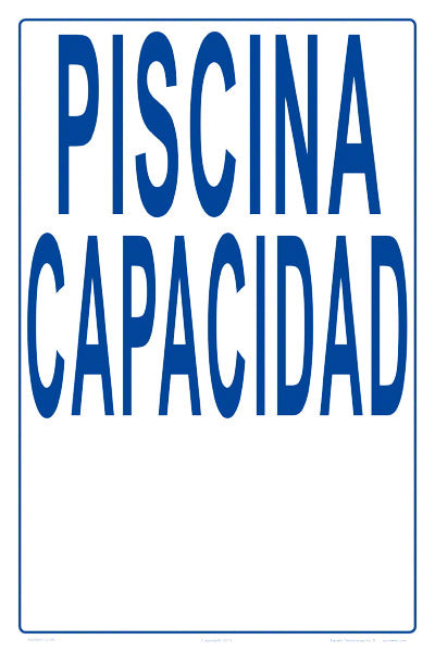 Pool Capacity With 4 Inch Lettering Sign in Spanish - 12 x 18 Inches on Styrene (Customize or Leave Blank)
