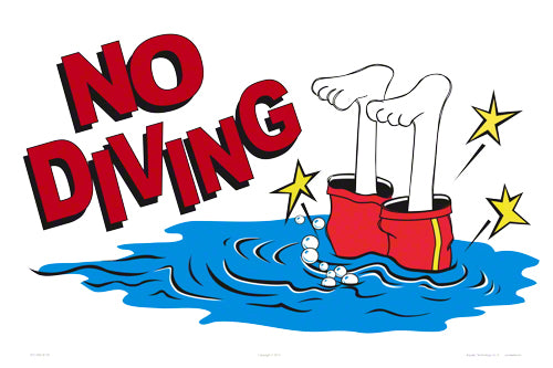 No Diving Humor Sign - 18 x 12 Inches on Styrene Plastic