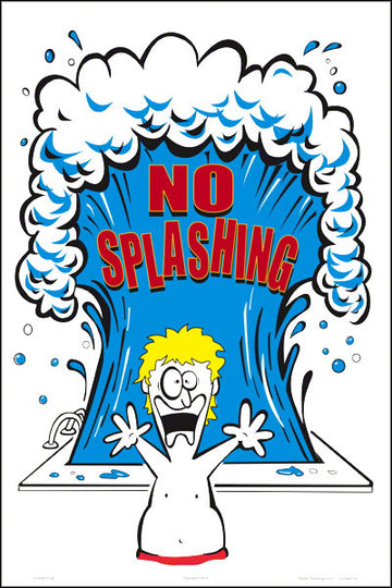 No Splashing Humor Sign - 12 x 18 Inches on Styrene Plastic