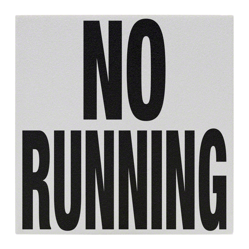 NO RUNNING Message Ceramic Skid Resistant Tile Depth Marker 6 Inch x 6 Inch