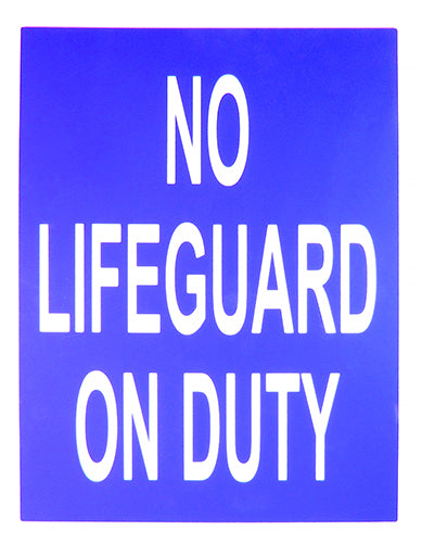 No Lifeguard on Duty Sign - 18 x 24 Inches Engraved on Blue/White Heavy-Duty Plastic .25