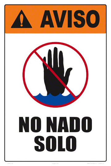 Do Not Swim Alone Warning Sign in Spanish - 12 x 18 Inches on Styrene Plastic